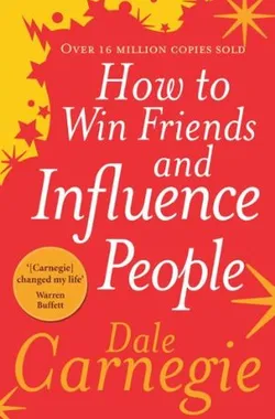 How to Win Friends and Influence People