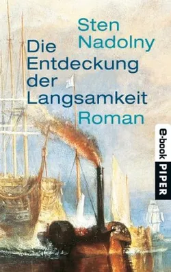 Die Entdeckung der Langsamkeit