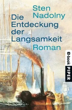 Die Entdeckung der Langsamkeit