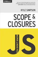 You Don’t Know JS - Scope & Closures