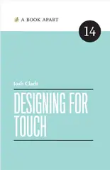 Designing for Touch