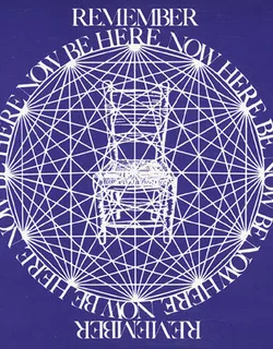 Be Here Now