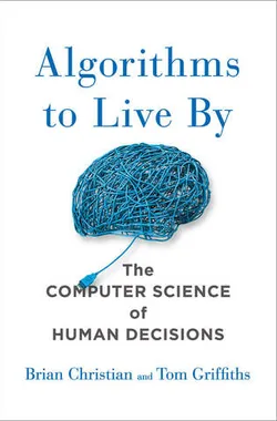 Algorithms to Live By