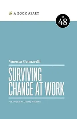 Surviving Change at Work