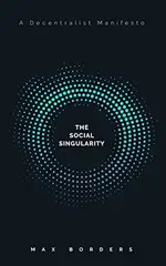 The Social Singularity