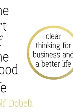 The Art of the Good Life