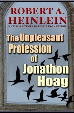 The Unpleasant Profession of Jonathan Hoag