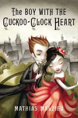 The Boy with the Cuckoo-Clock Heart