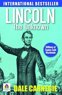 Lincoln: The Unknown