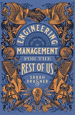Engineering Management for the Rest of Us