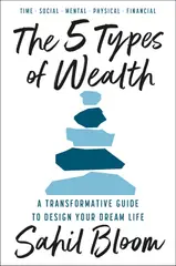 The 5 Types of Wealth