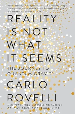 Reality Is Not What It Seems